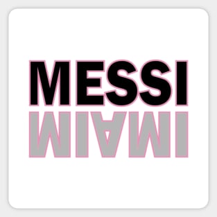 Messi in Miami Sticker